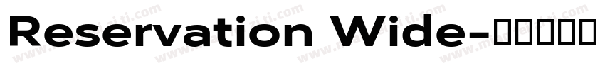 Reservation Wide字体转换